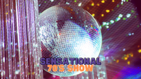 Sensational 70’s Show